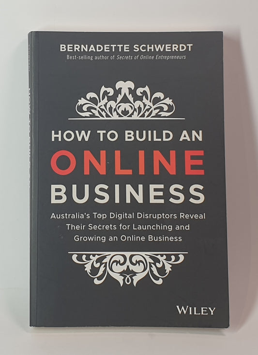 Book titled 'How to Build an Online Business' by Bernadette Schwerdt on a gray background