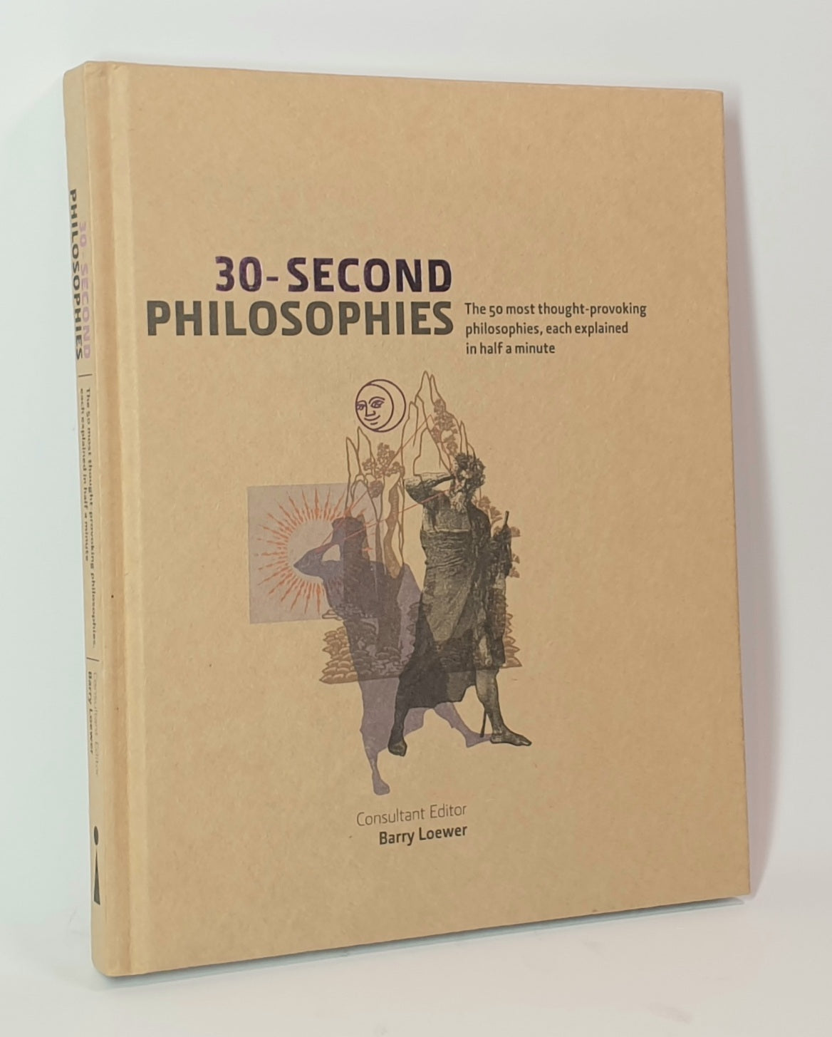 30 SECOND PHILOSOPHIES