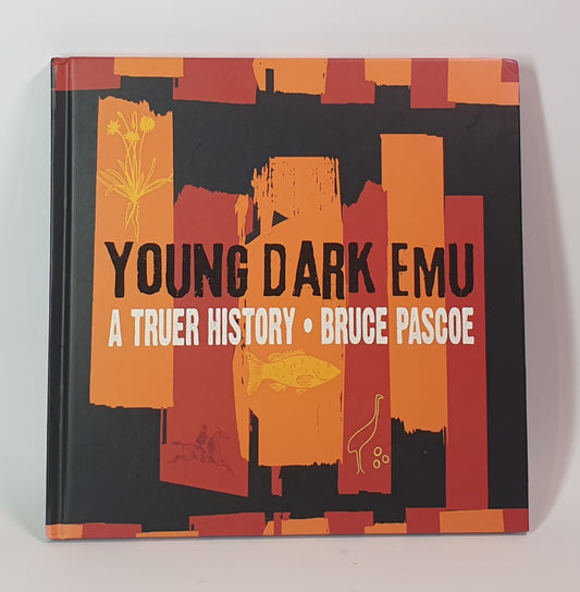 Book titled 'Young Dark Emu: A Truer History' by Bruce Pascoe with abstract design on cover
